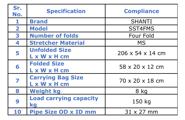 Product: Stretcher 
Brand: SHANTI                 
Model: SST4FMS